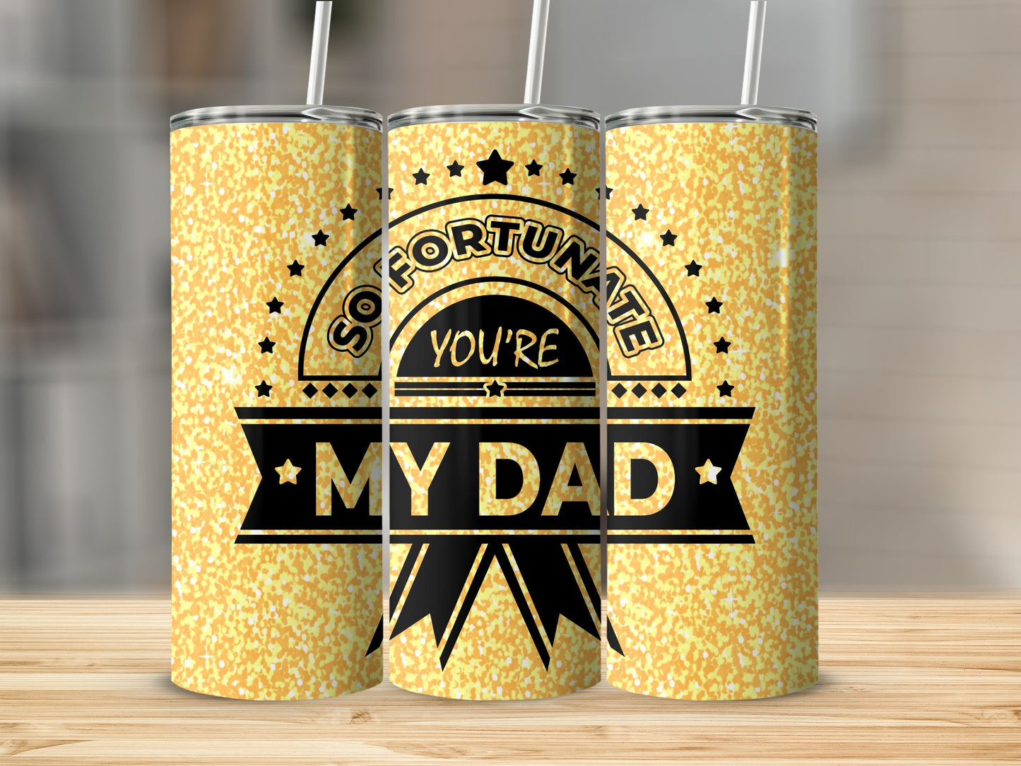 So Fortunate You're My Dad Design Insulated Tumbler