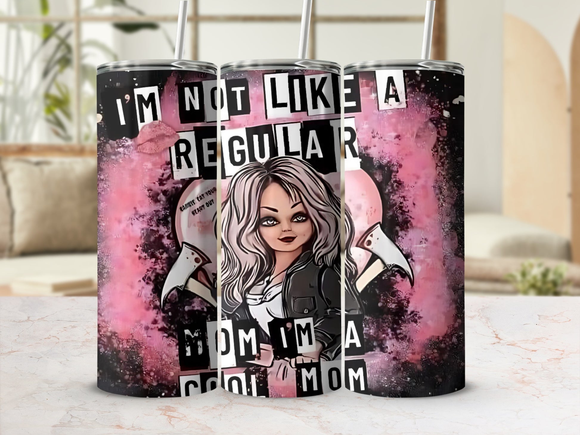 I'm Not Like a Regular Mom I'm a Cool Mom tumbler