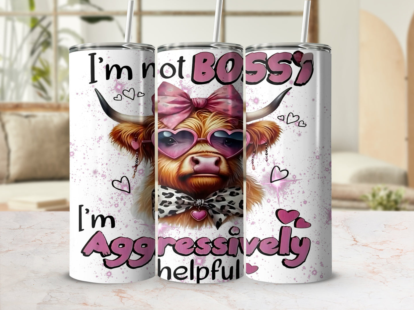 I'm Not Bossy I'm Aggressively Helpful Tumbler