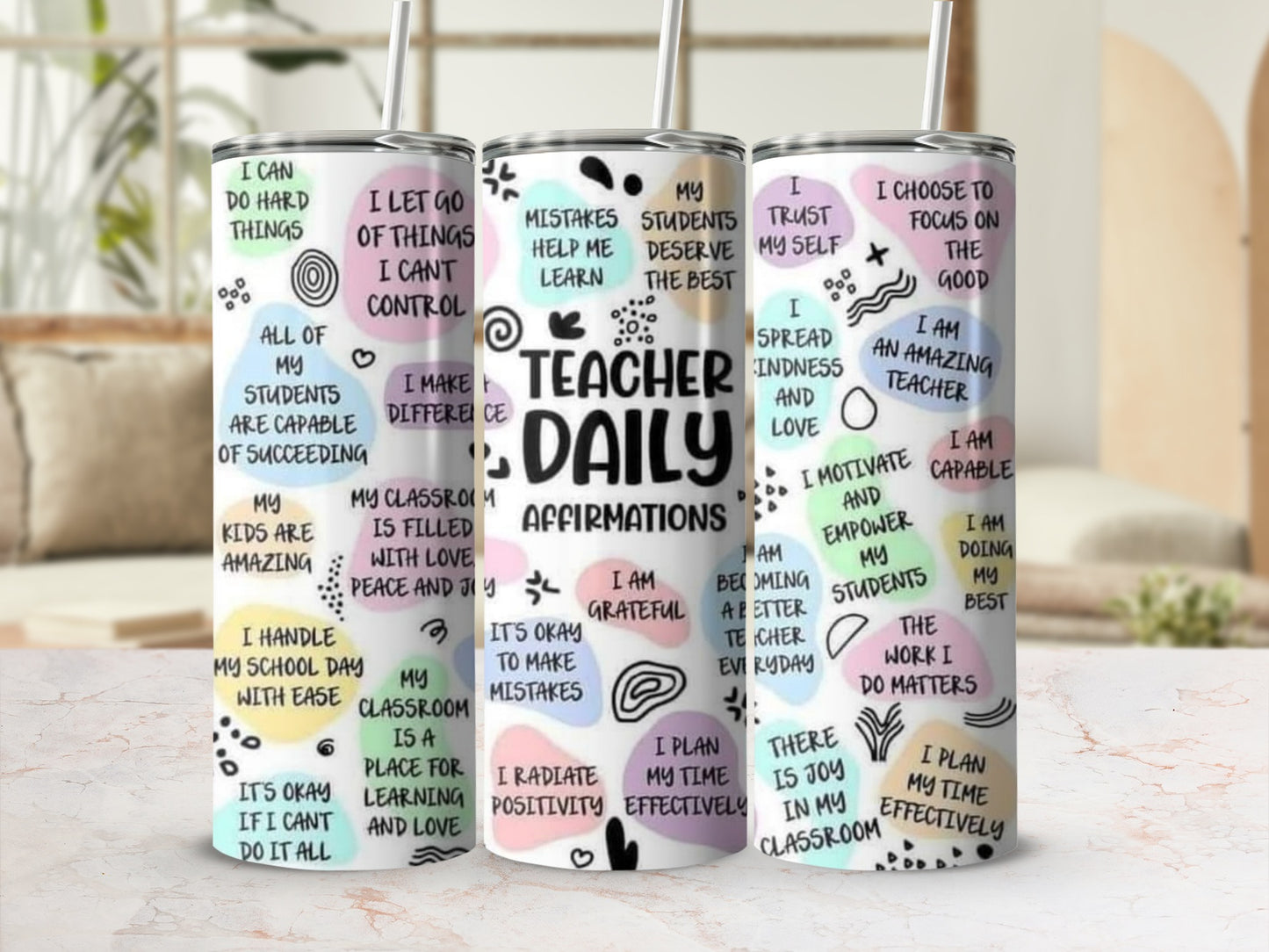 Teacher Daily Affirmations Inspirational Quotes Tumblers