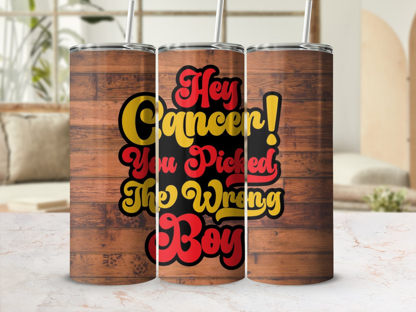 Hey Cancer You Picked the Wrong Boy Tumbler