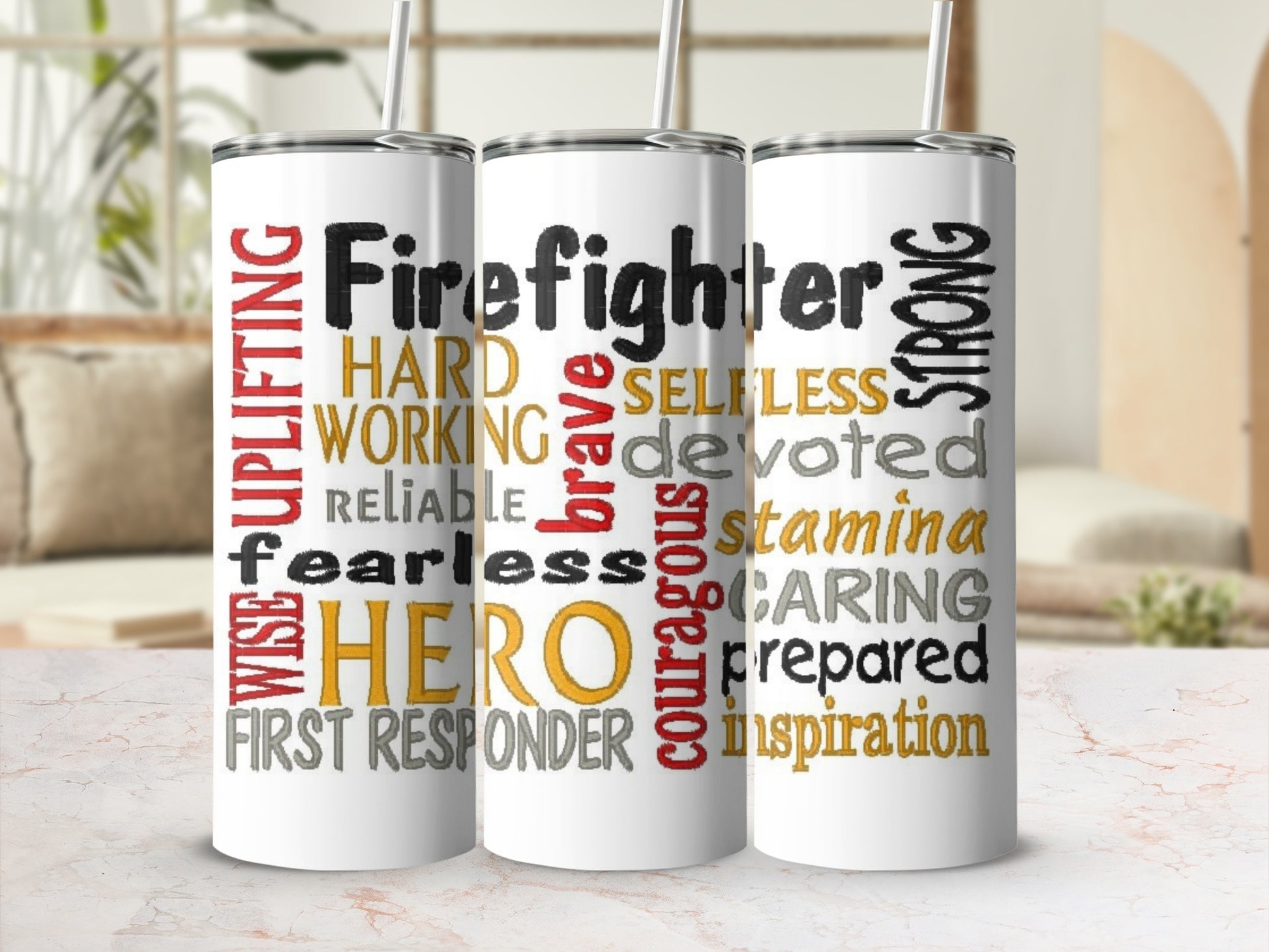 Firefighter Hero Hardworking Brave Reliable Strong Tumbler