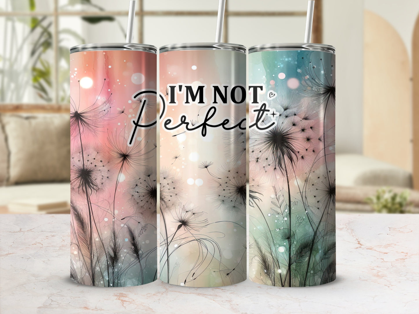 Tumbler with dandelions and text "I'm not perfect".