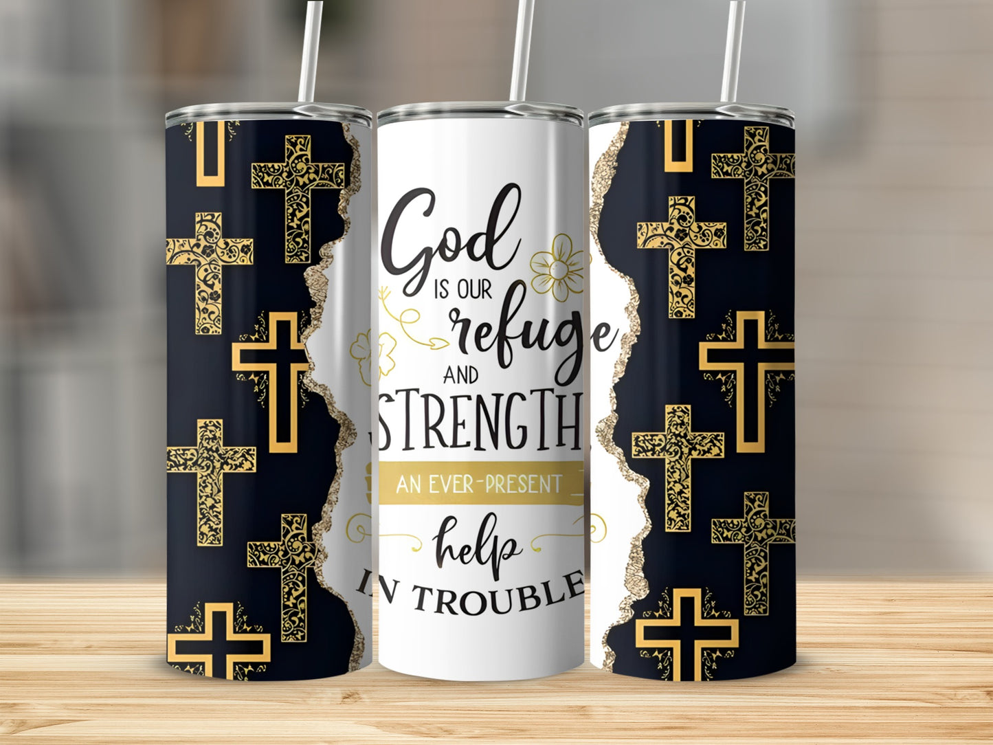 Tumbler with God is Our Refuge and Strength text and crosses.