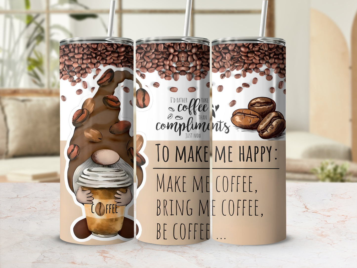 To Make Me Happy Coffee Themed Tumbler Cup