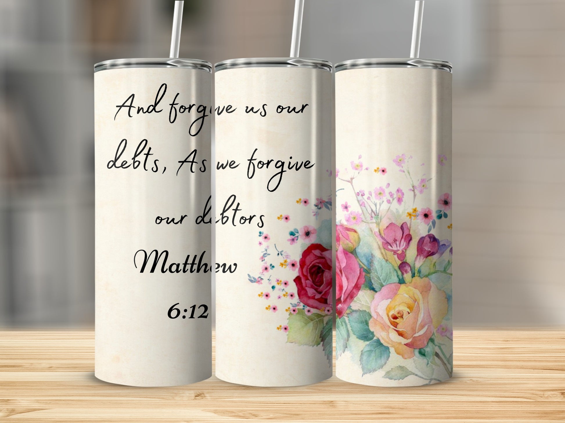 Inspirational Quote and Floral Design Tumbler