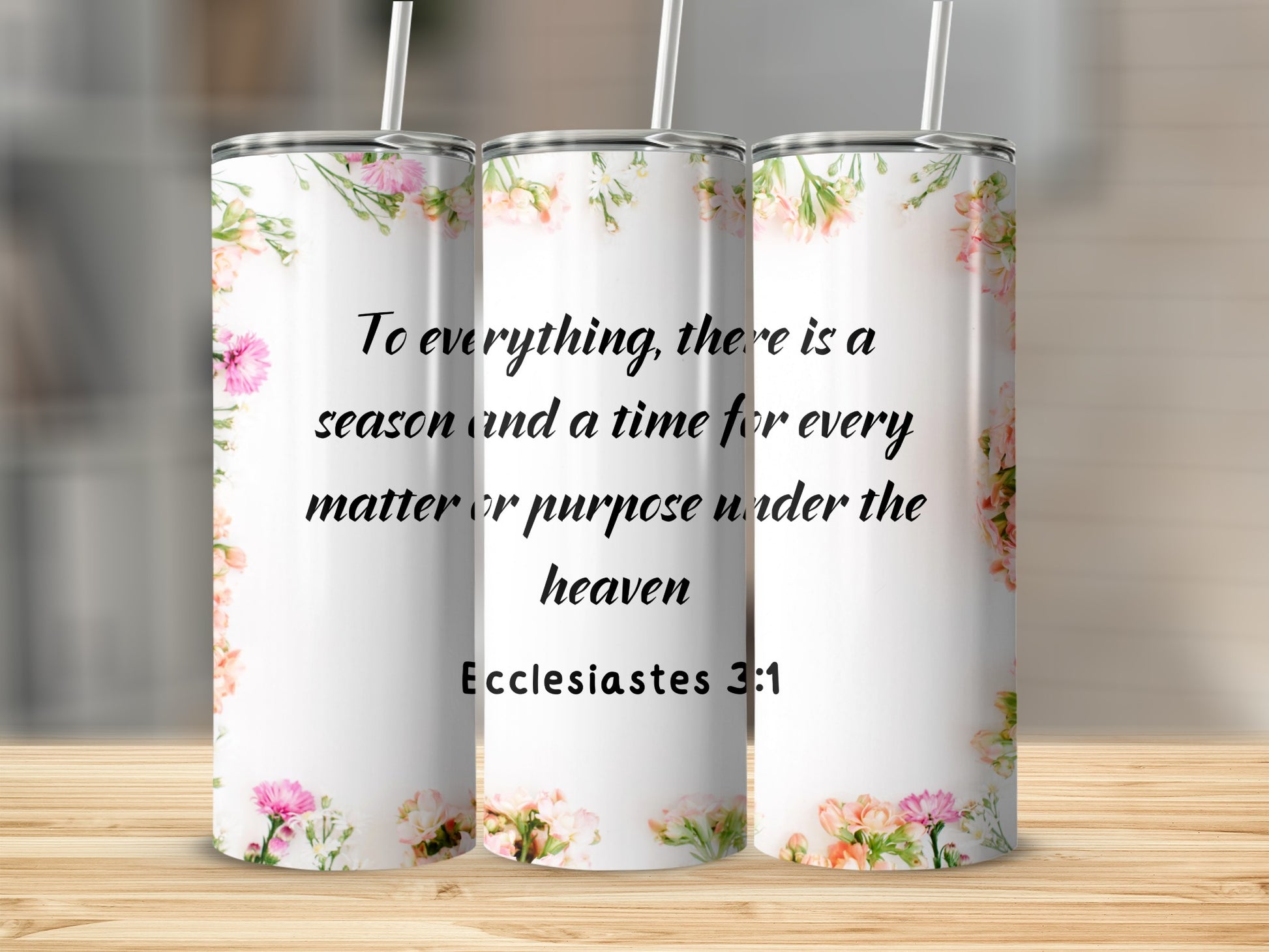 Floral Ecclesiastes 3:1 Quote Design Tumbler