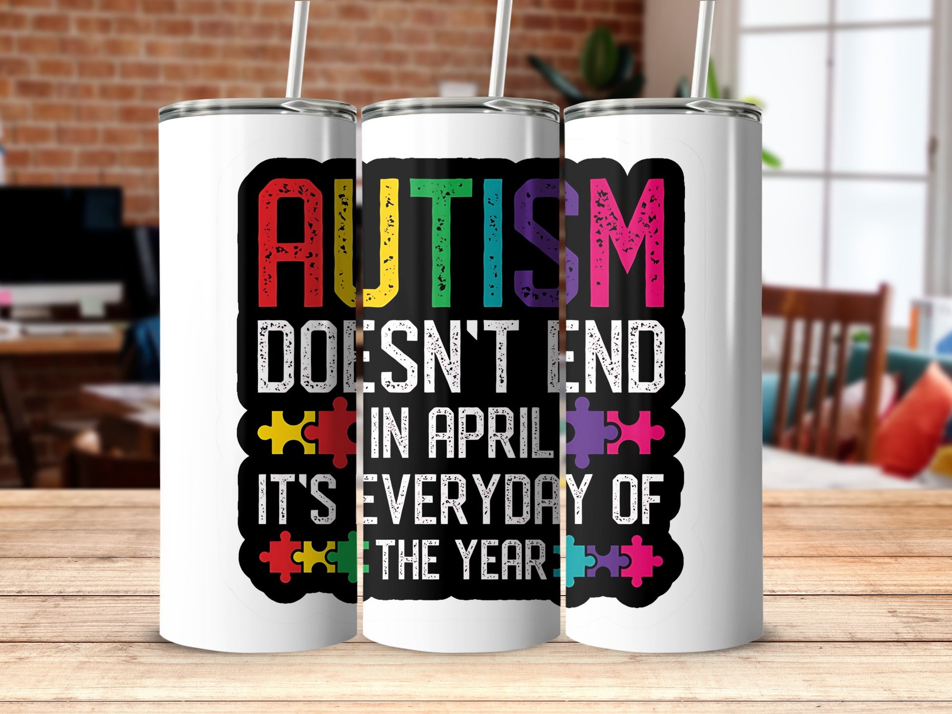 Autism Doesn't End In April It's Everyday of the Year