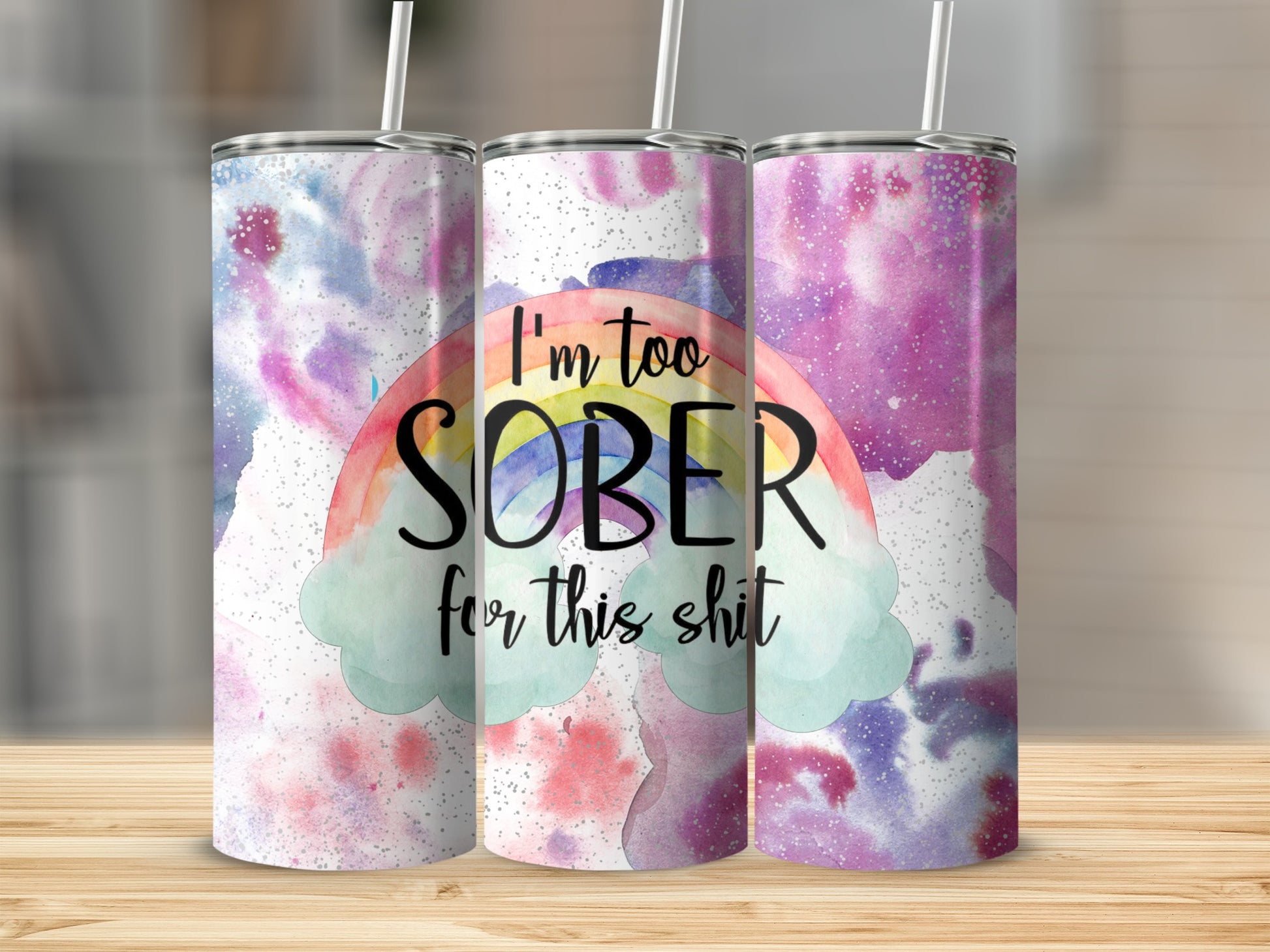 I'm Too Sober for This Shit Insulated Drink Tumbler