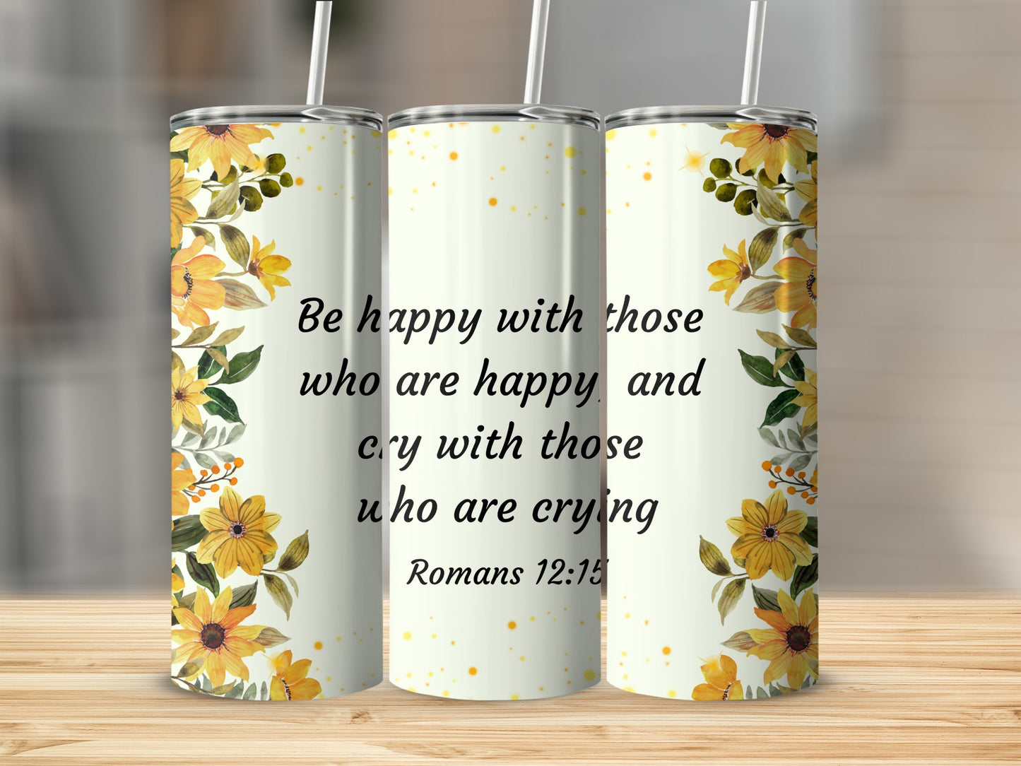 Be Happy With Those Inspirational Quote Tumbler