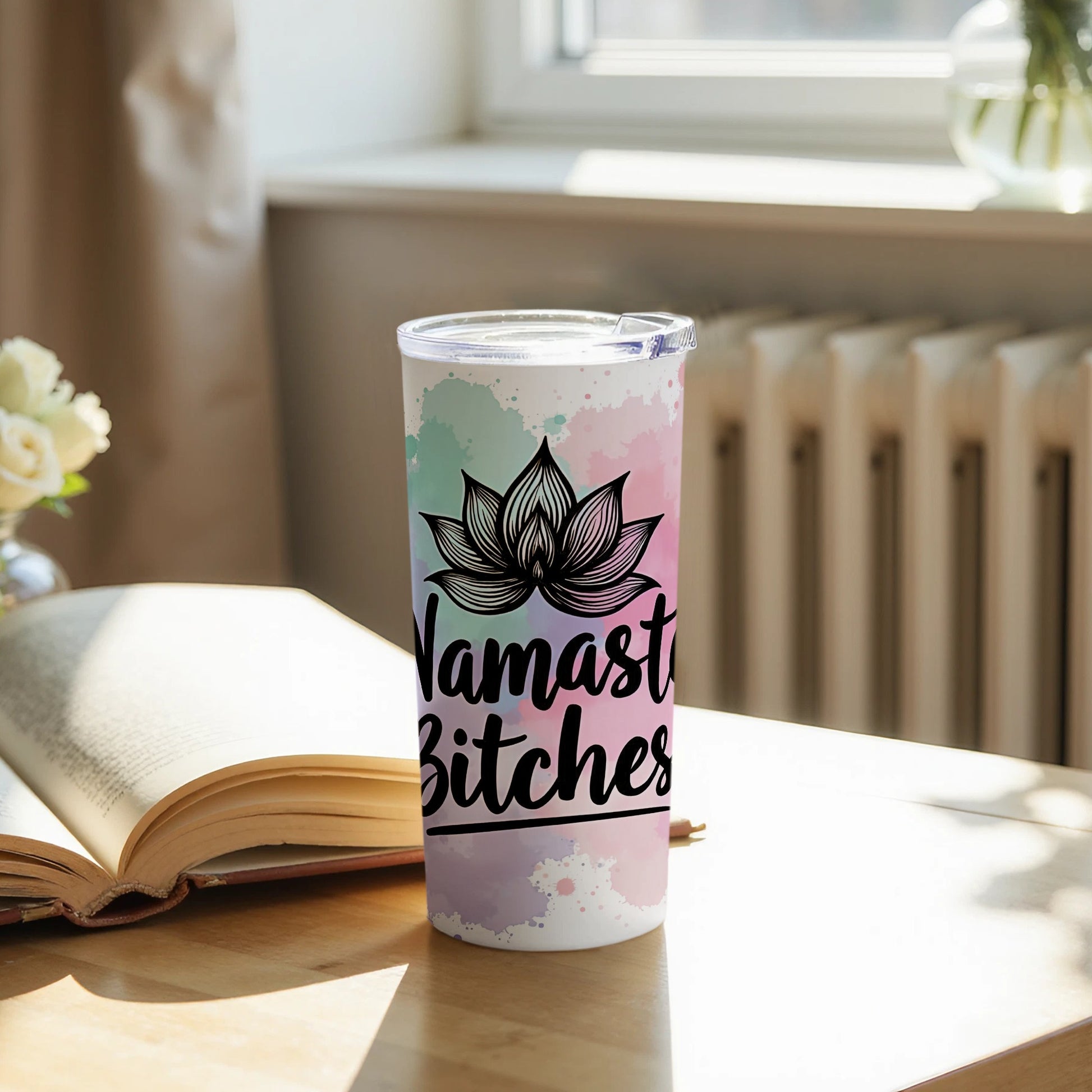 Namasté Bitches Floral Cup for Your Daily Drinks