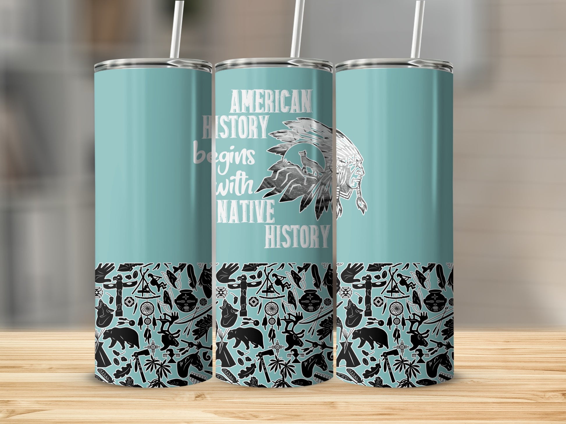 Teal tumbler with "American History Begins with Native History" and Native American headdress design.