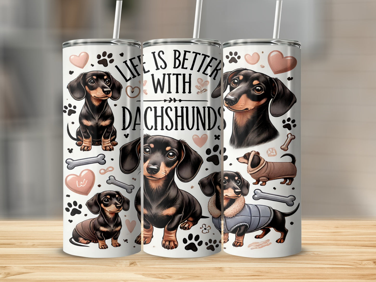 Life is Better with Dachshunds tumbler cup