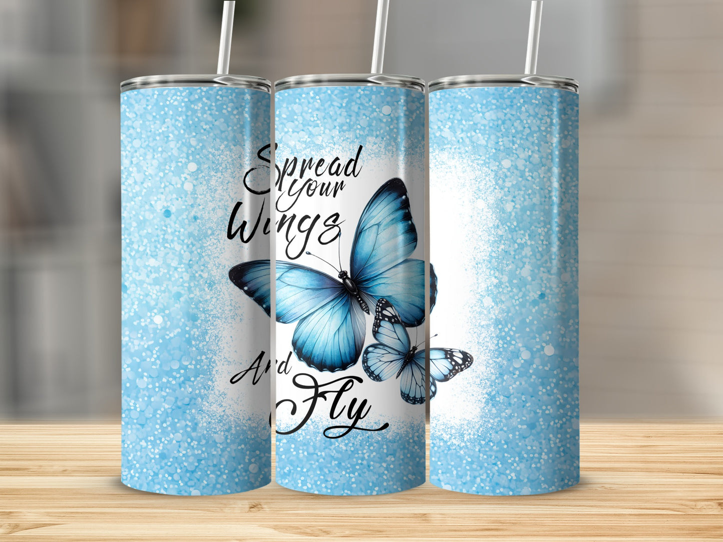 Spread Your Wings and Fly Butterfly Tumbler