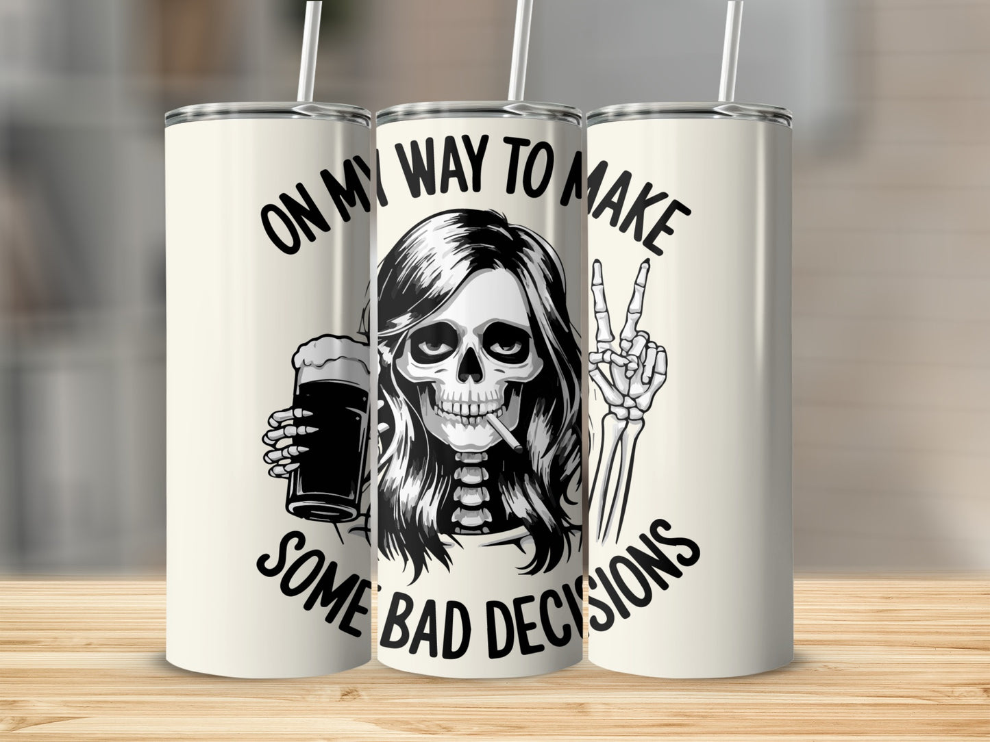 Skeleton with beer and peace sign, "On my way to make some bad decisions" text.