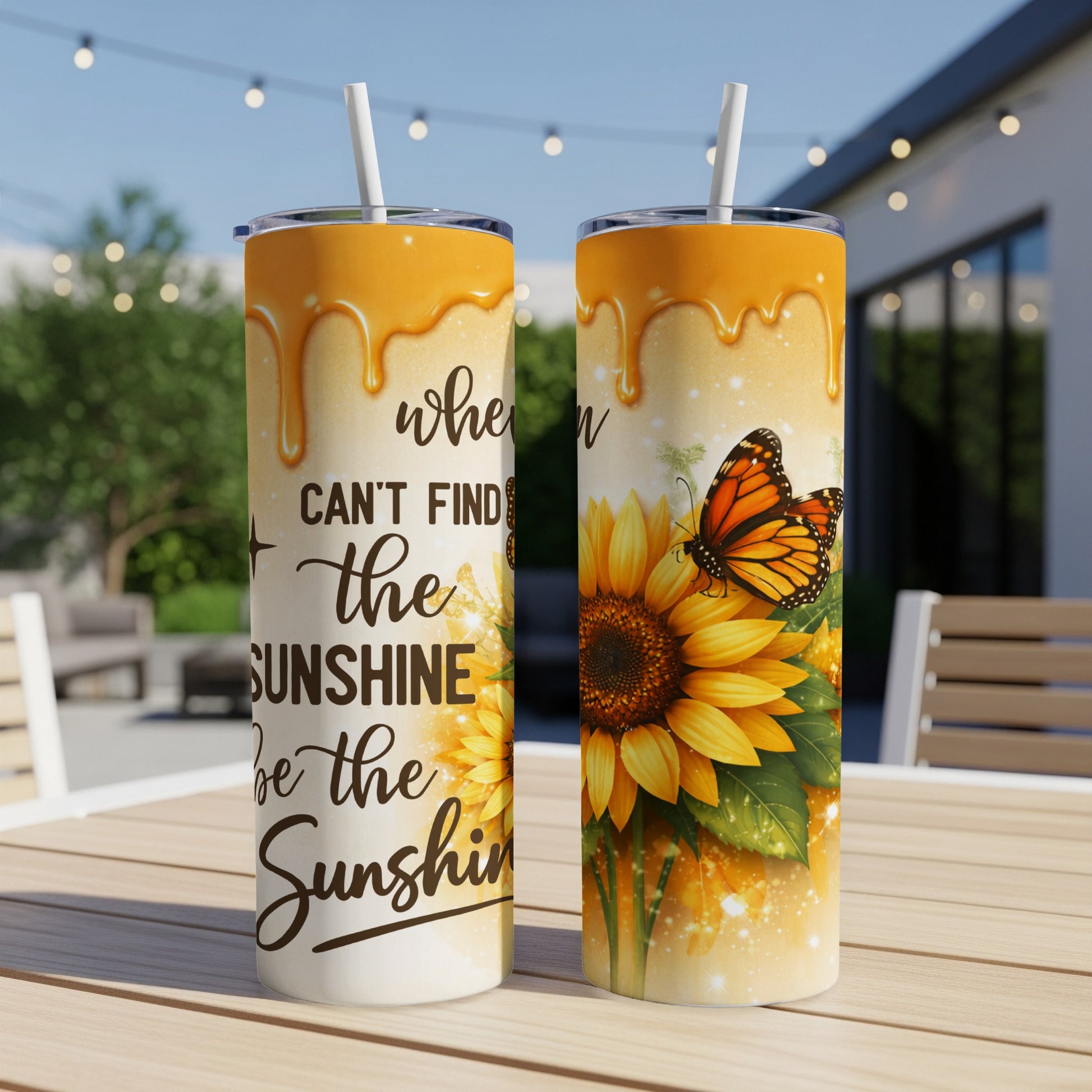 Two tumblers with honey drips, sunflowers, butterflies, and text "when you can't find the sunshine, be the sunshine."