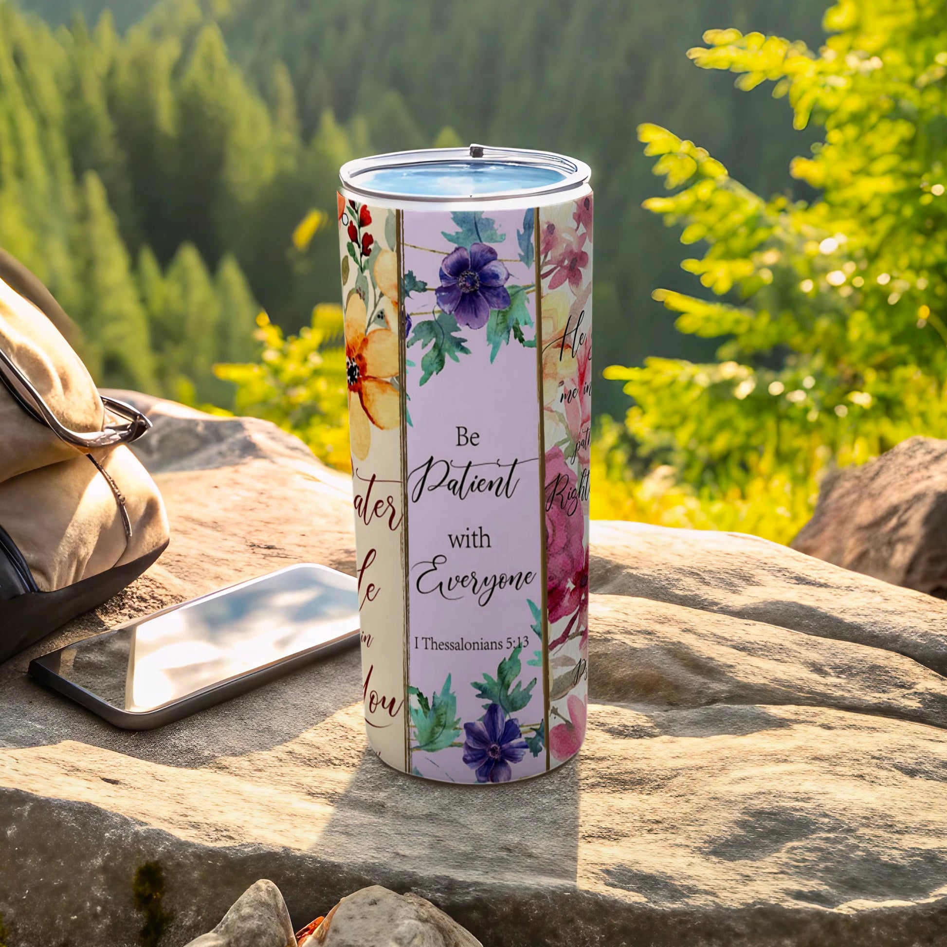 Floral tumbler with "Be Patient with Everyone" quote from 1 Thessalonians 5:13.