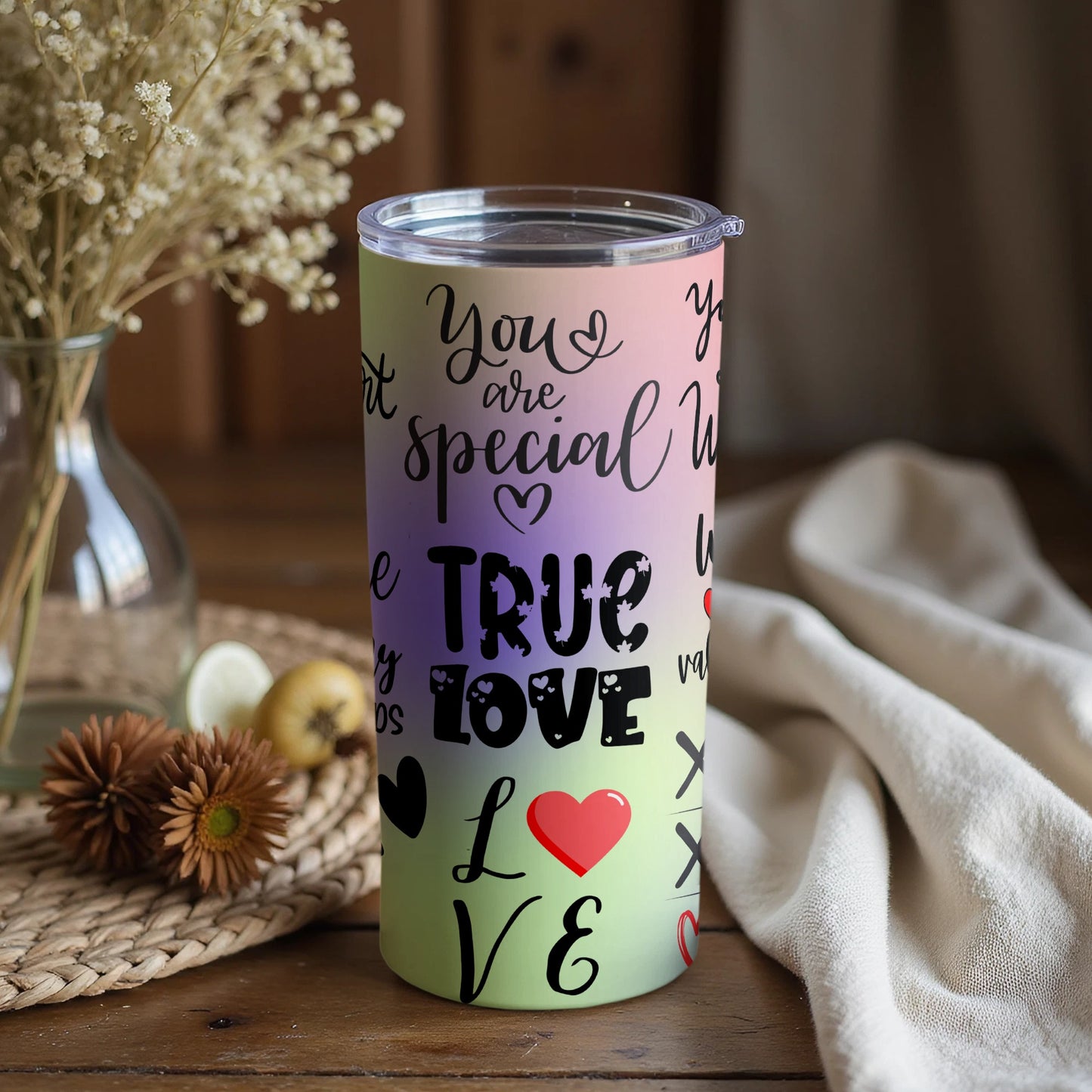 True Love You Are Special Tumbler with Inspirational Quotes