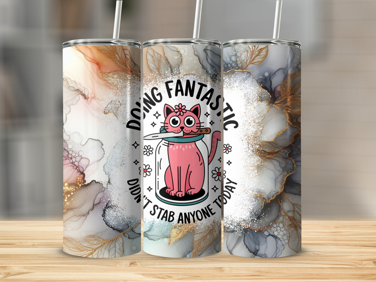 Doing Fantastic Didn't Stab Anyone Today tumbler