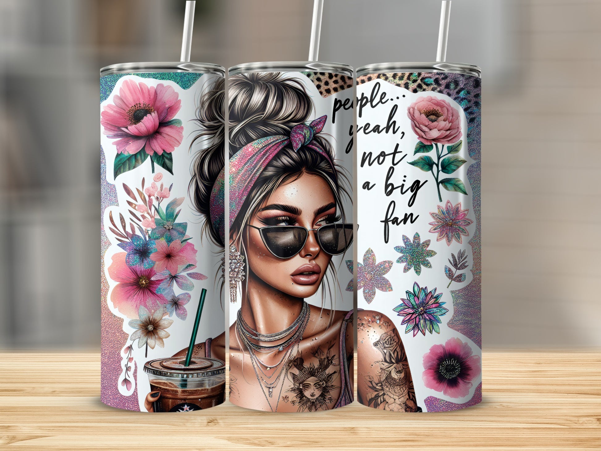 Tumbler with woman, flowers, and text "people... yeah, not a big fan".