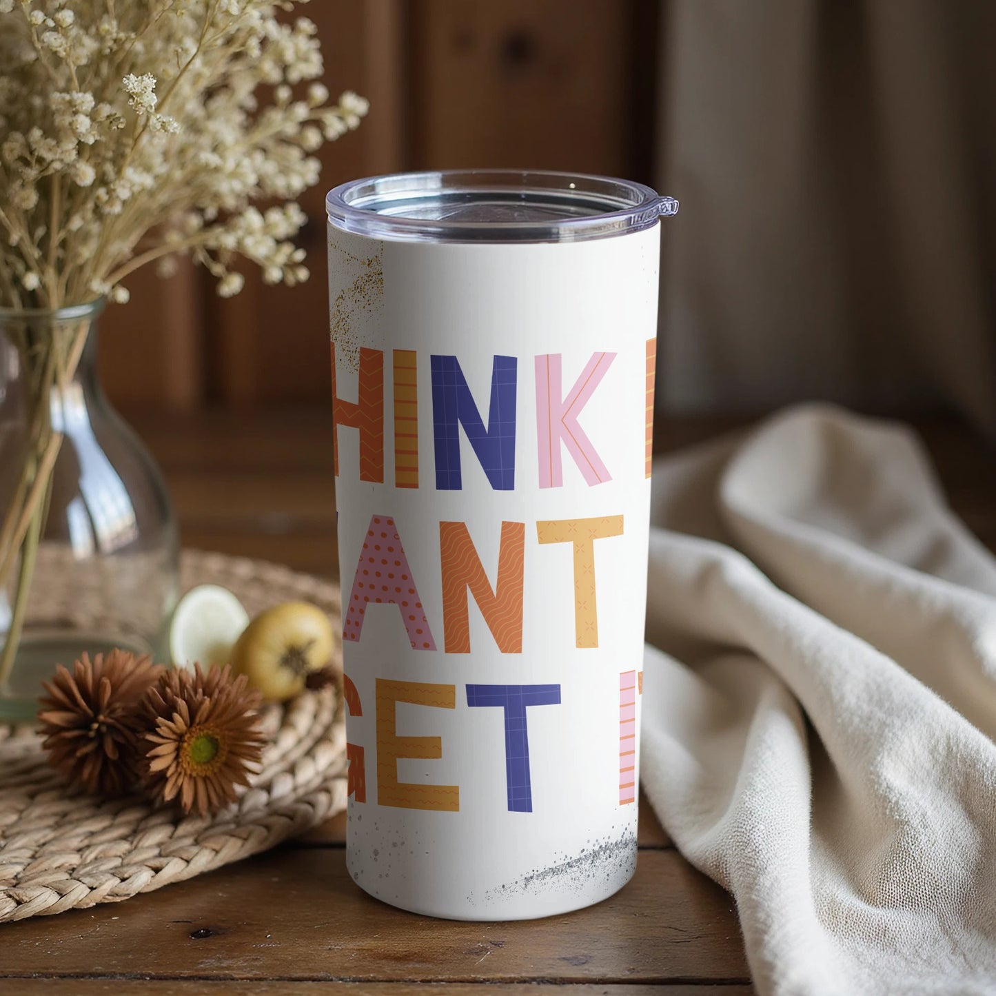 Motivational Lettering Design Insulated Tumbler