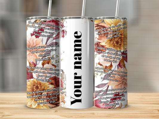 Custom Christian Quotes Floral Tumbler Cup