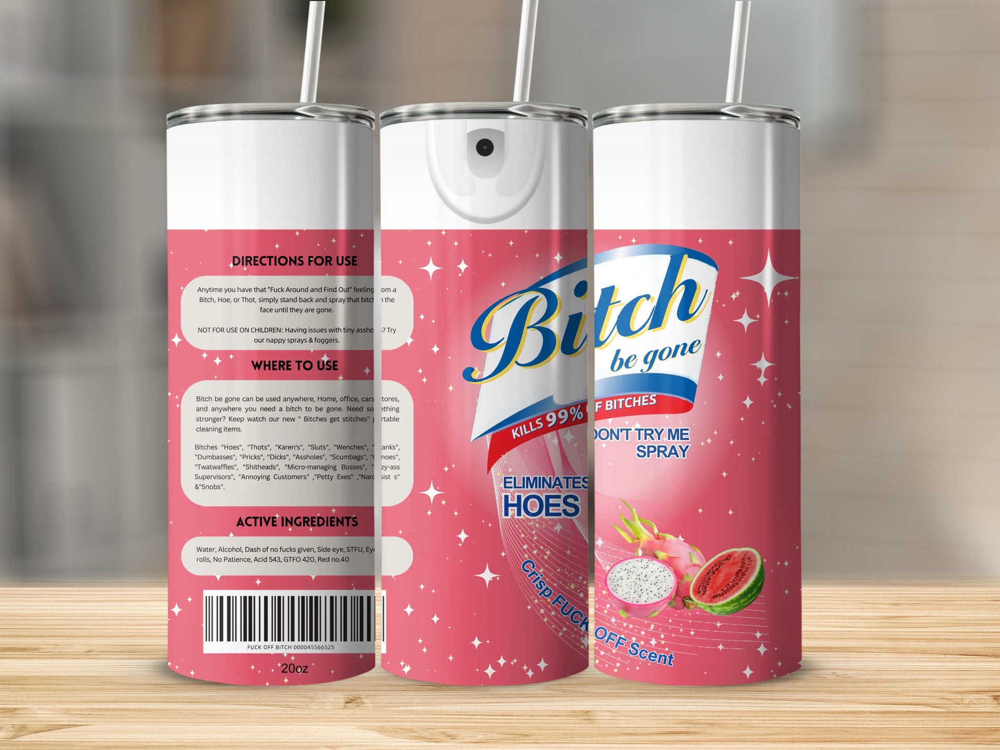 Bitch Be Gone Spray Eliminates 99 Percent Of Bitches