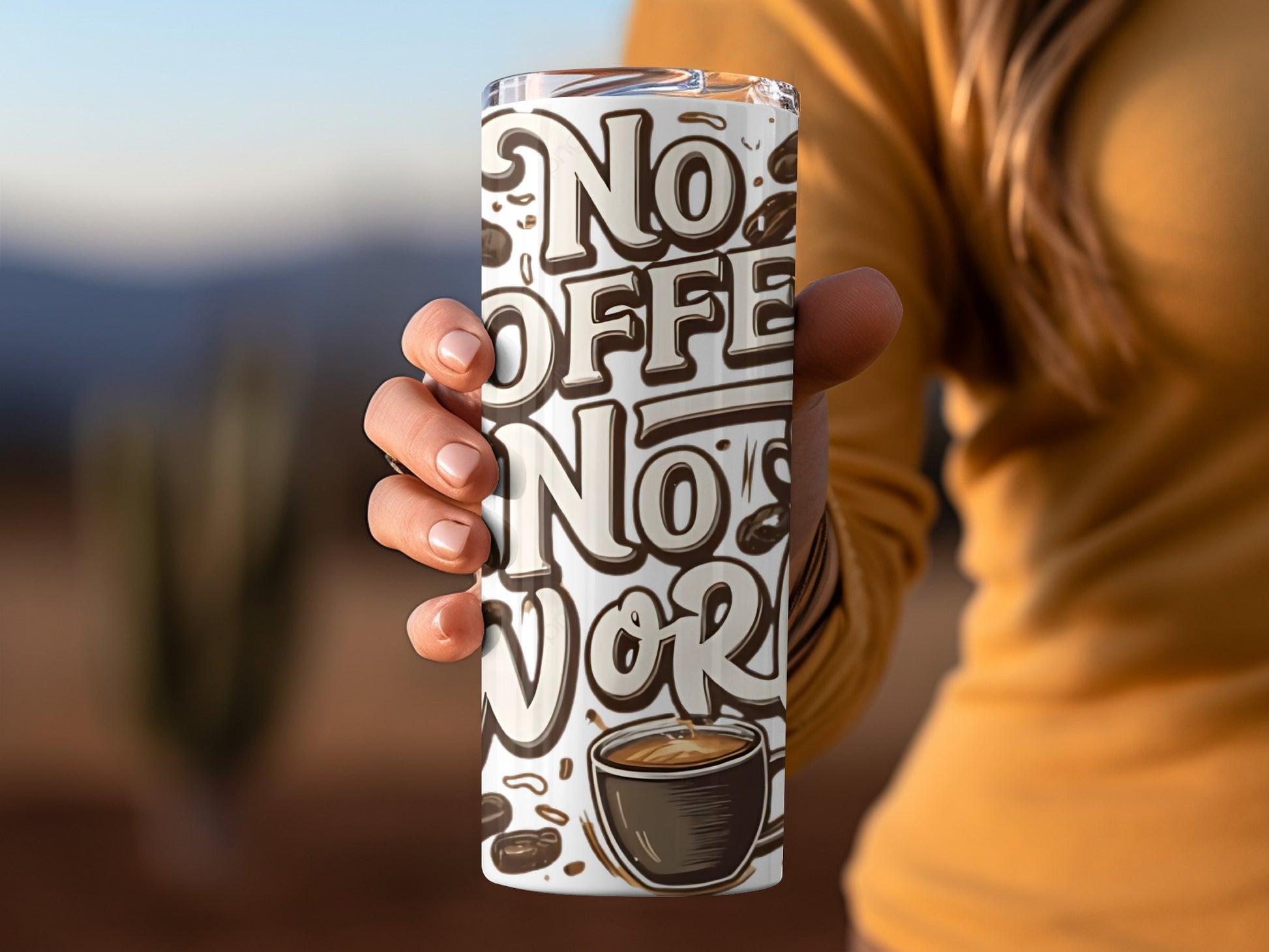 No Coffee No Work Motivational Tumbler
