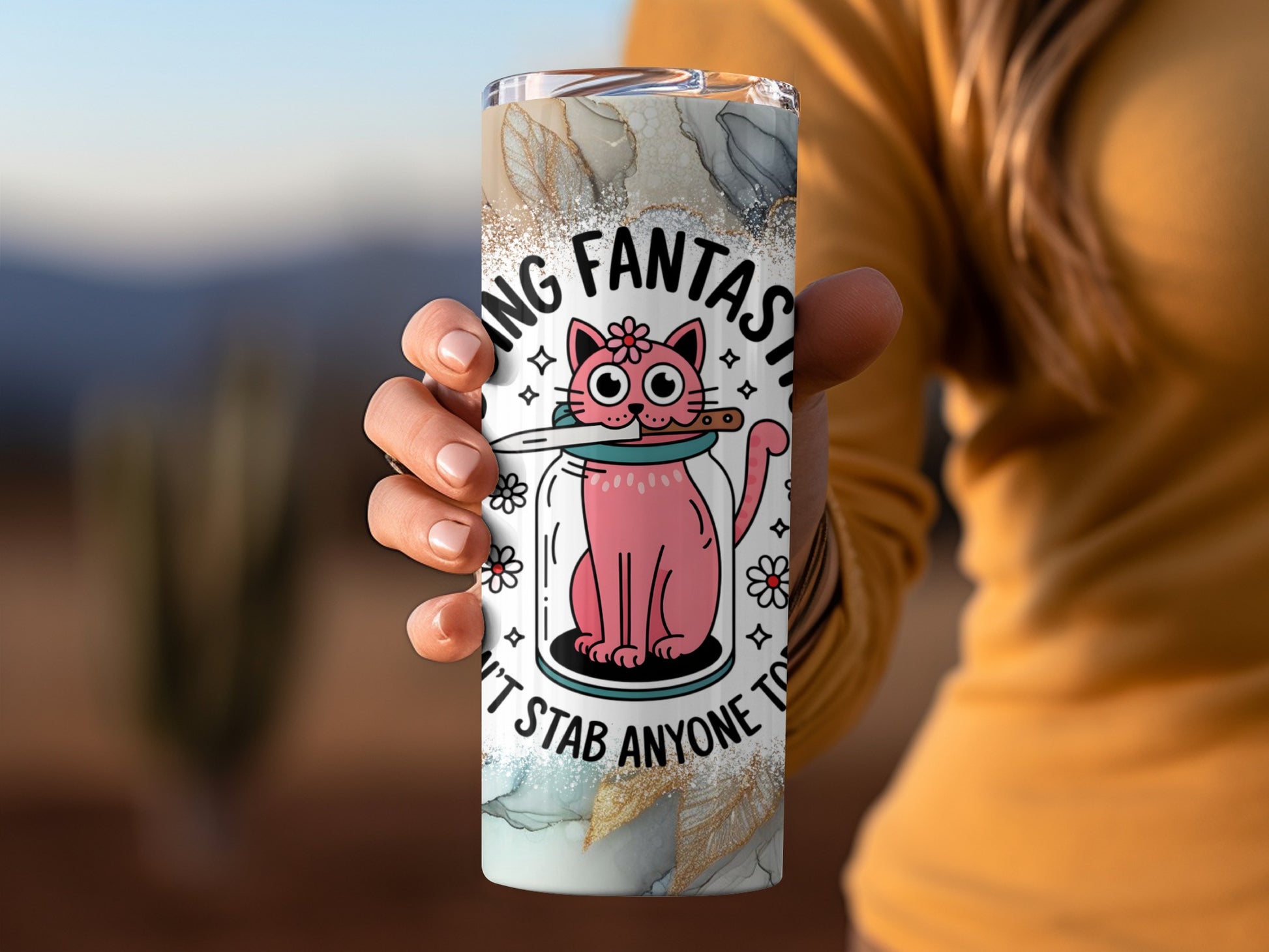 Cat Design 'Being Fantastic' Skinny Tumbler Cup