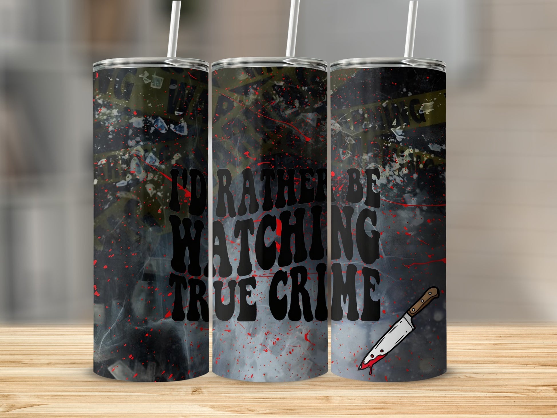 I'd Rather Be Watching True Crime Travel Tumbler