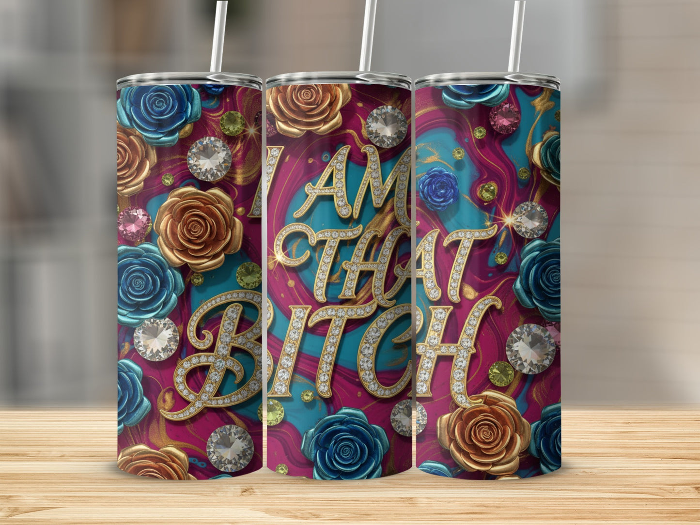I AM THAT BITCH Floral Design Tumbler Cup