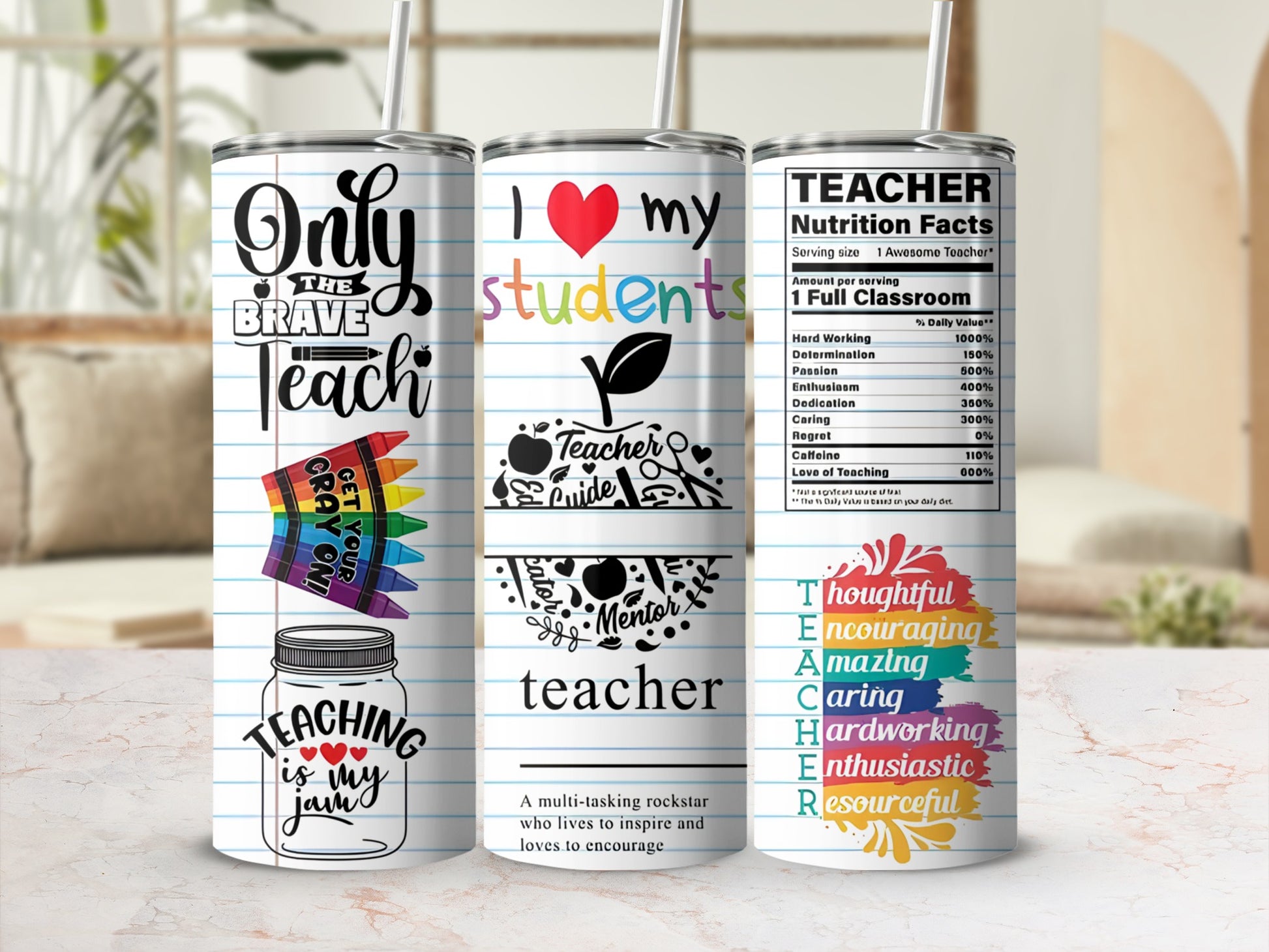 Tumbler with "Only my students" and teacher nutrition facts.