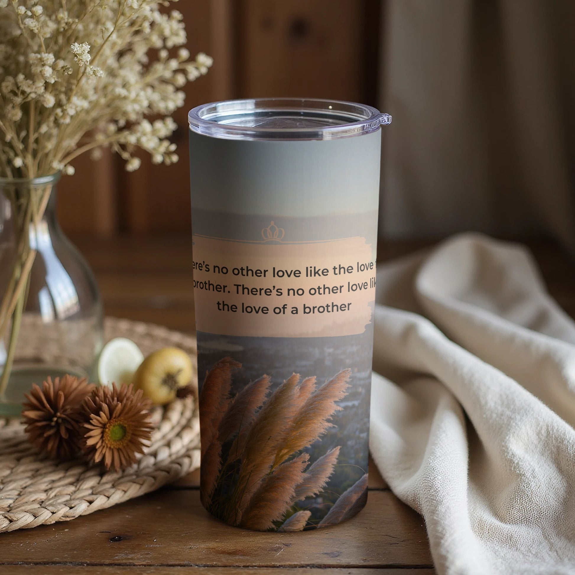 There's no other love like the love of a brother tumbler