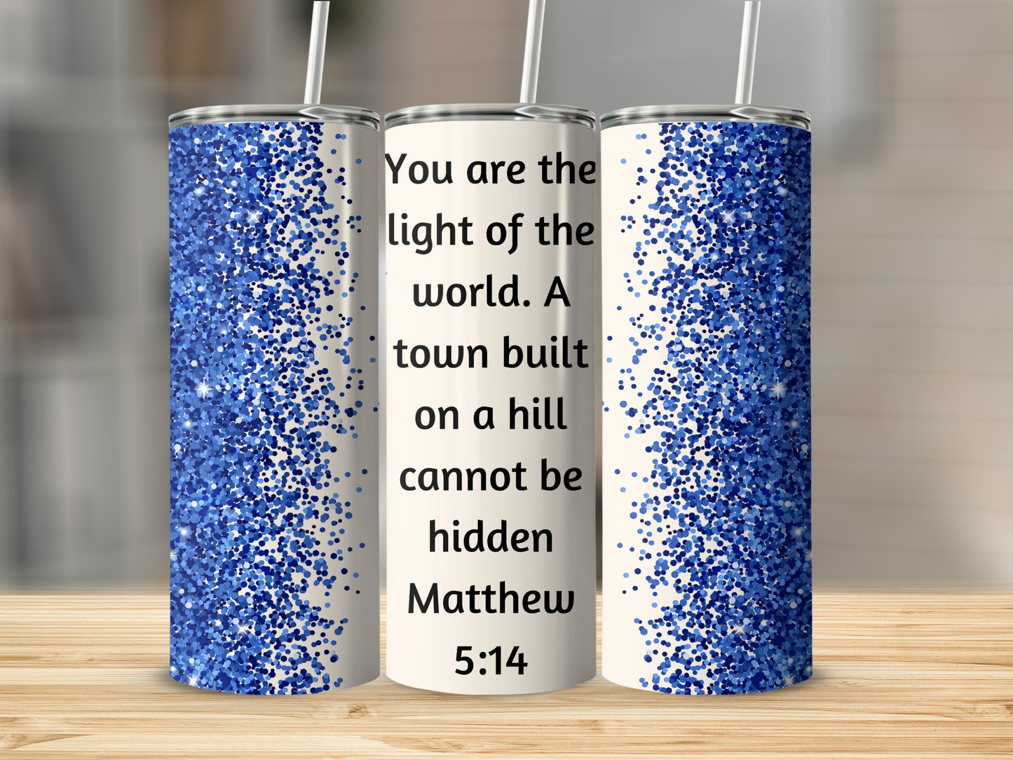 Blue Glitter Design Inspirational Quote Tumbler