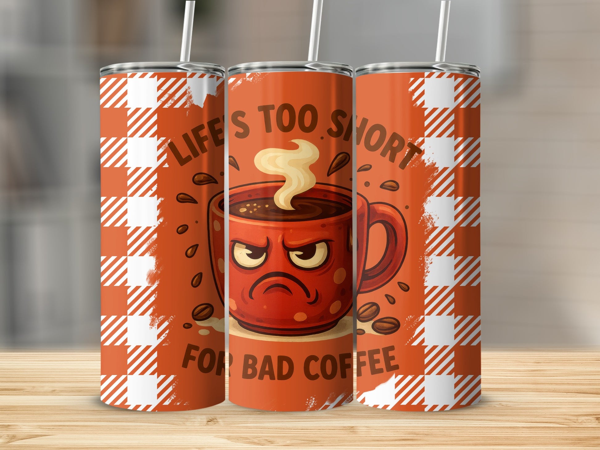 Life's Too Short For Bad Coffee Angry Cup Tumbler product type