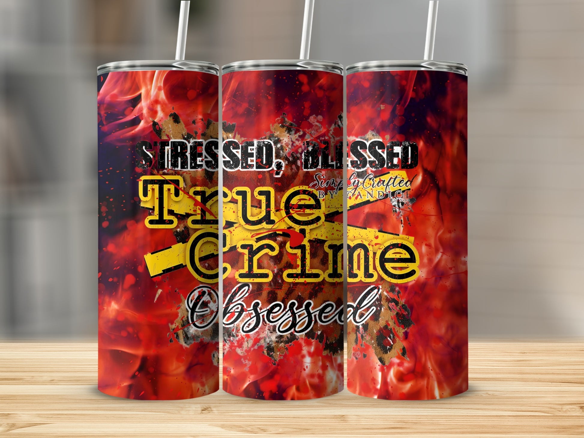 Stressed Blessed True Crime Obsessed tumbler product
