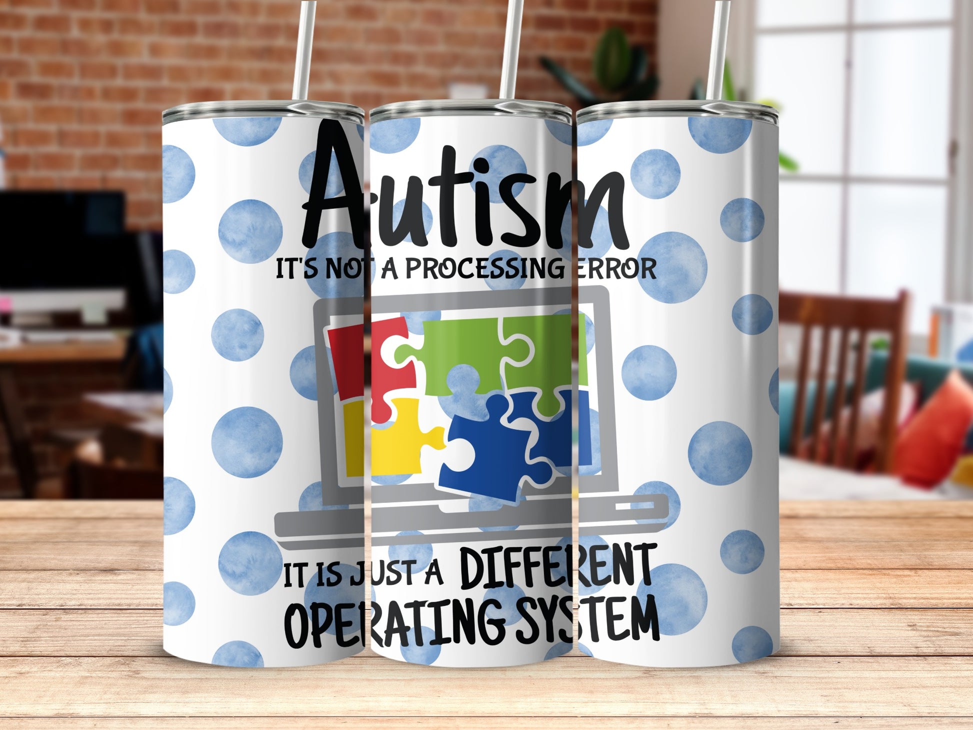 Autism It's Not a Processing Error Tumbler
