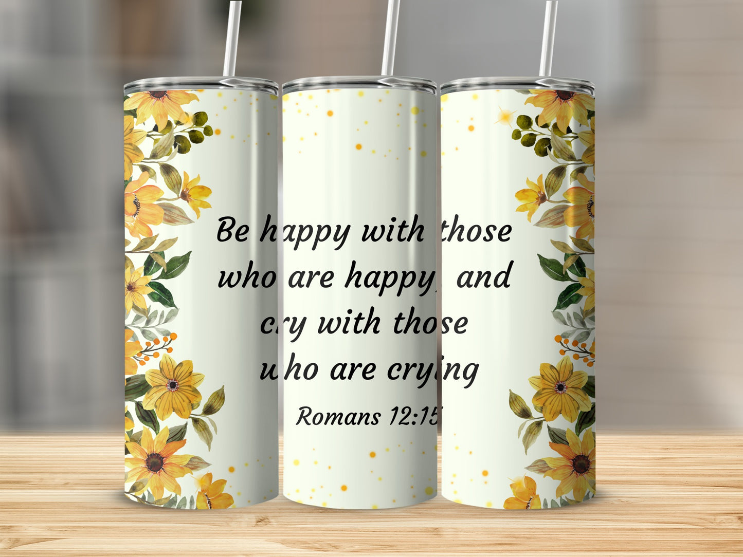 Be Happy with Those Who Are Happy Floral Tumbler