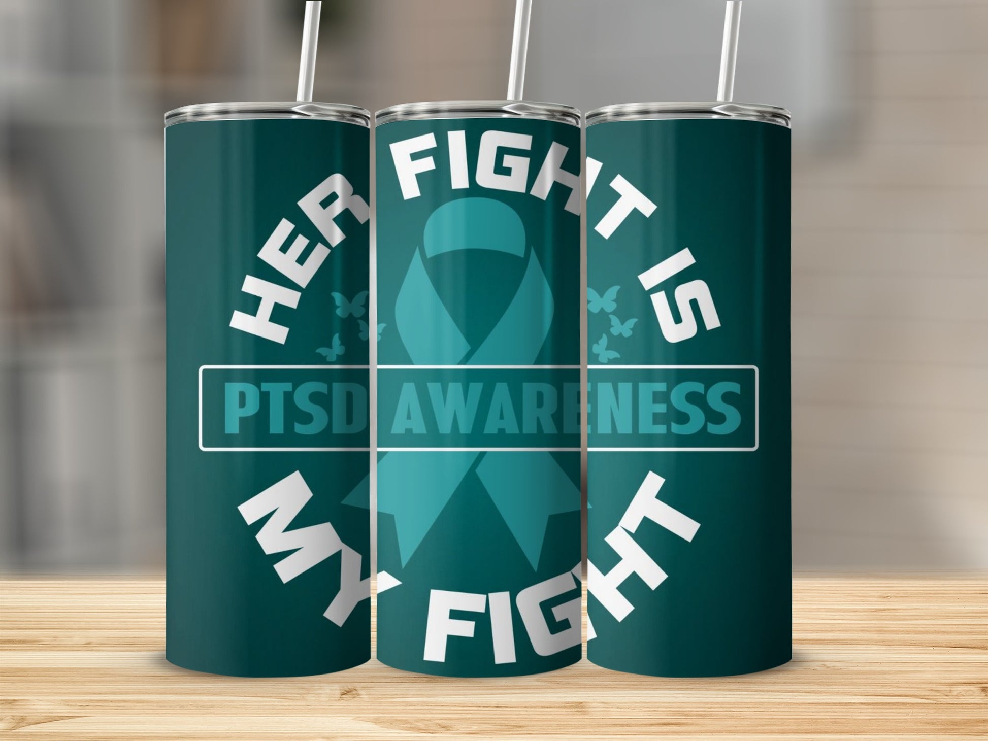 Her Fight Is My Fight PTSD Awareness Tumbler