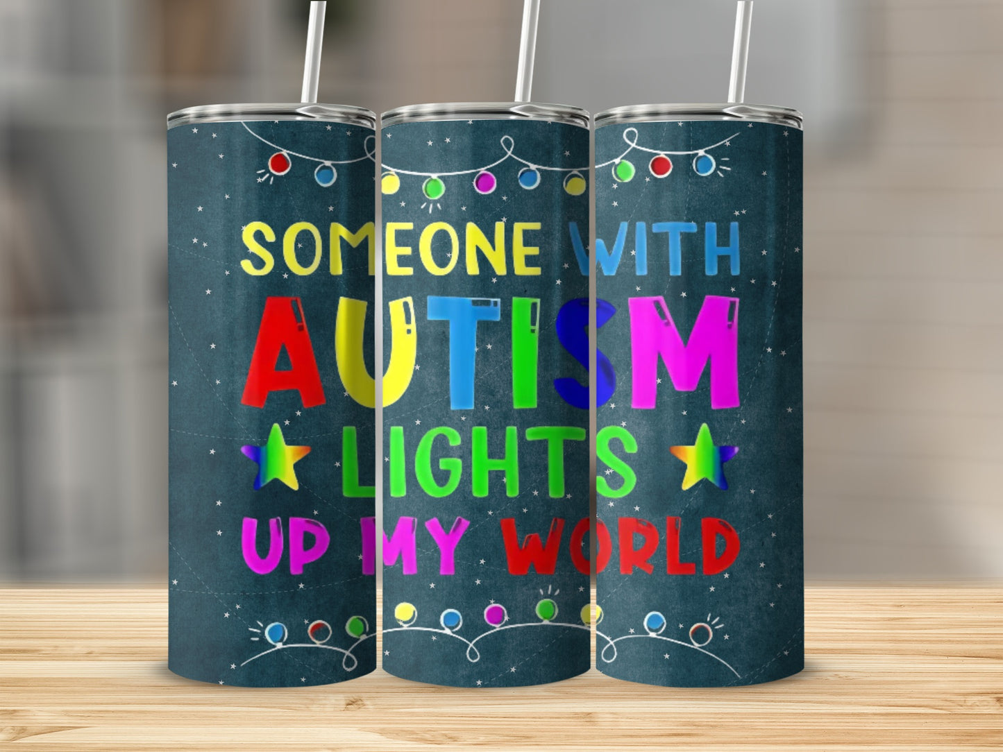 Someone With Autism Lights Up My World tumbler
