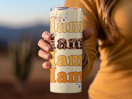 I Am I Am I Am Floral and Animal Print Tumbler