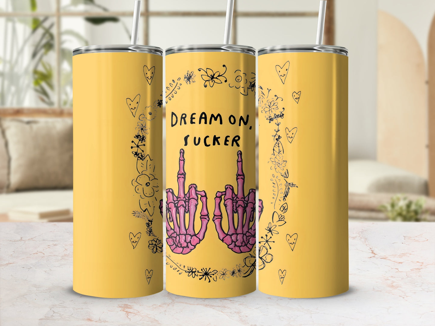 Dream On Sucker Skeleton Hands Design Tumbler