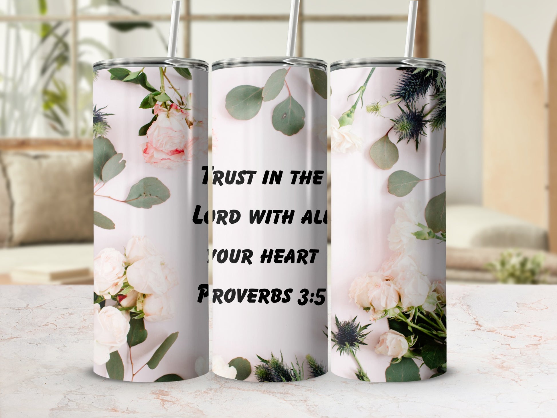Trust in the Lord Proverbs 3:5 Floral Tumbler