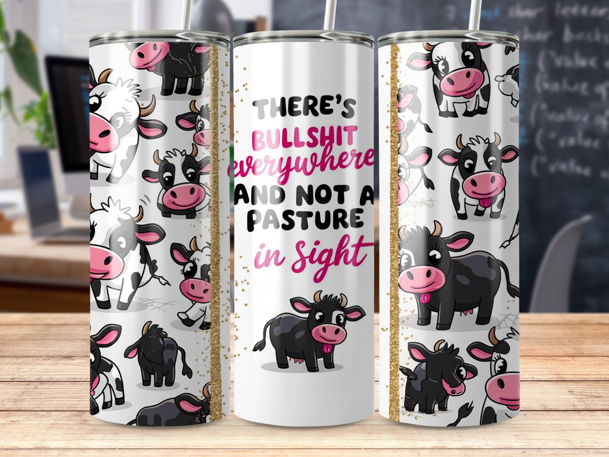 Humorous Cow Design Everywhere Bullshit Pasture Tumbler product type