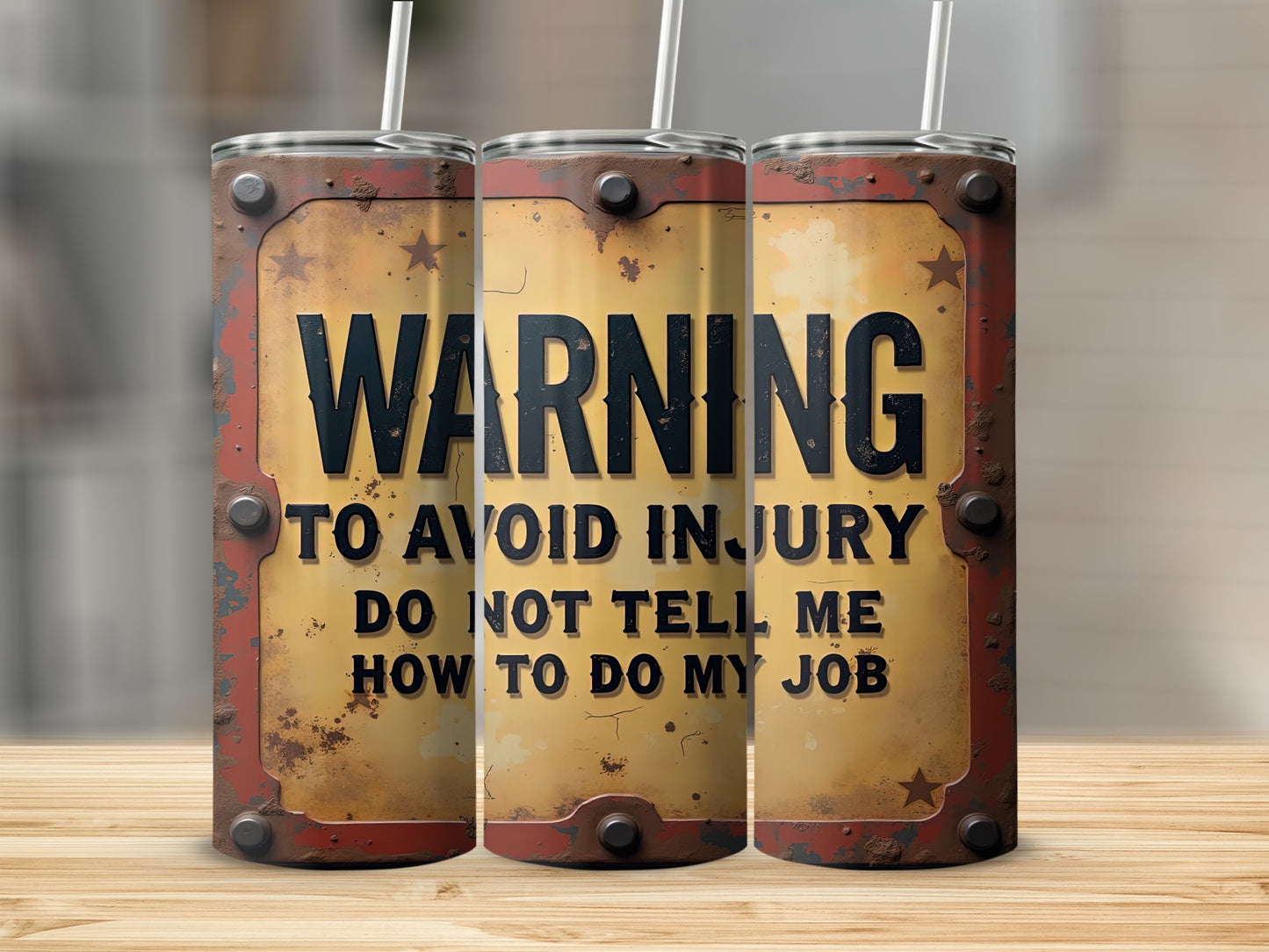 Warning To Avoid Injury My Job tumbler product type