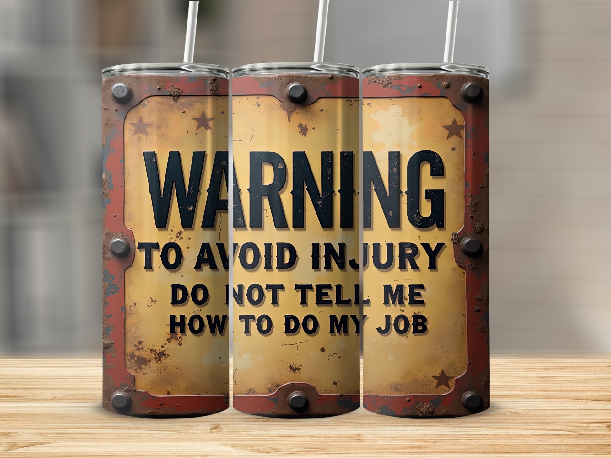 Warning To Avoid Injury My Job tumbler product type