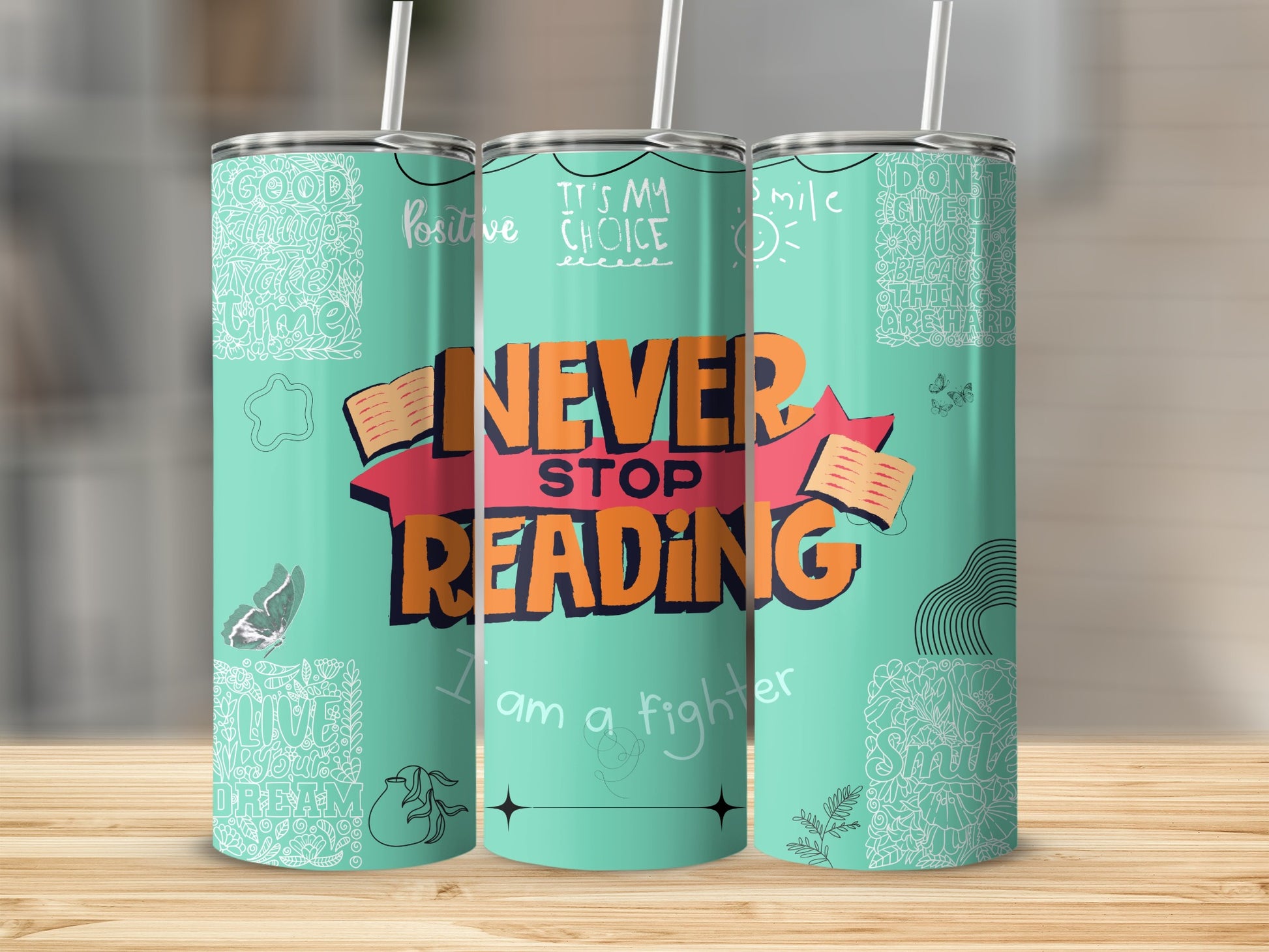 NEVER STOP READING Motivational Tumbler for Book Lovers