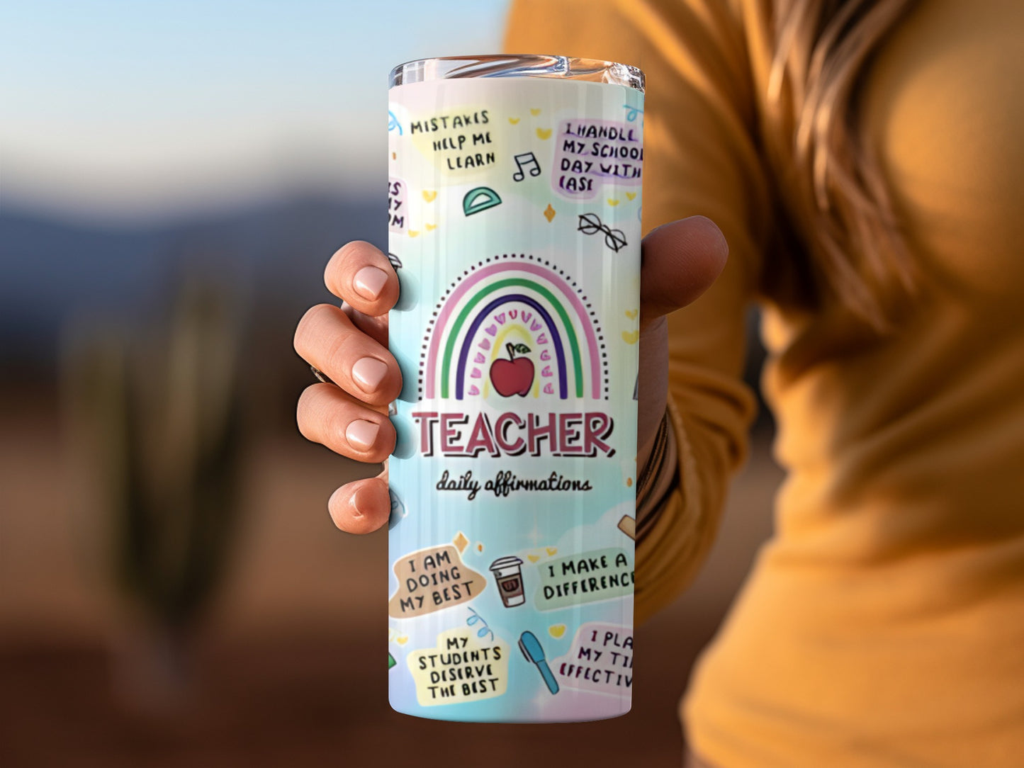 Teacher Daily Affirmations Design Tumbler 20oz