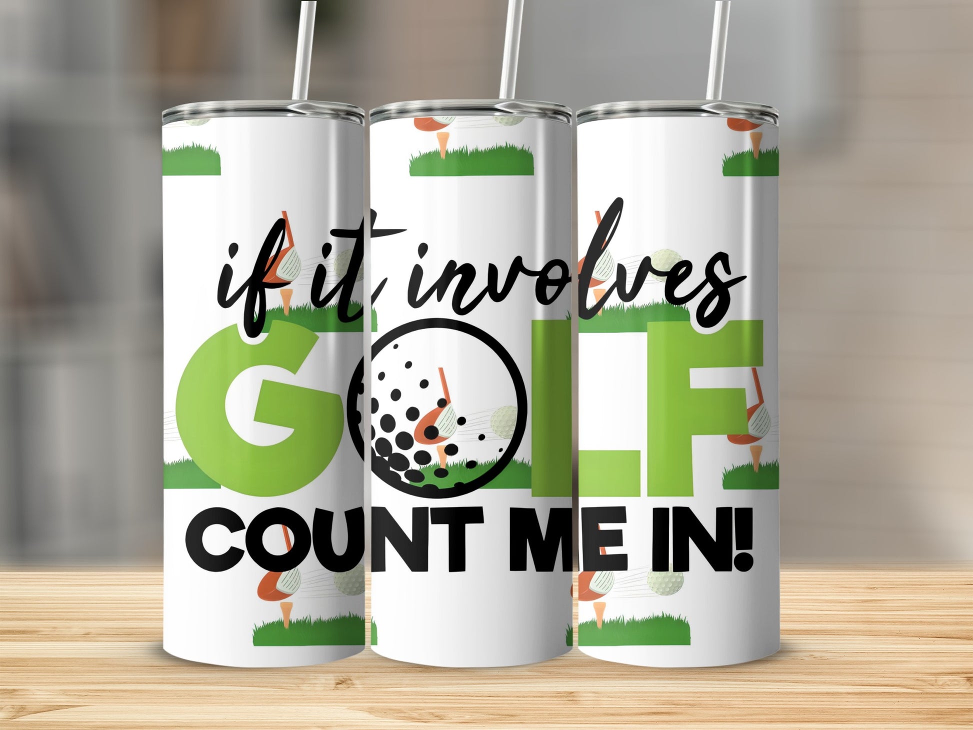 If It Involves Golf Count Me In Tumbler