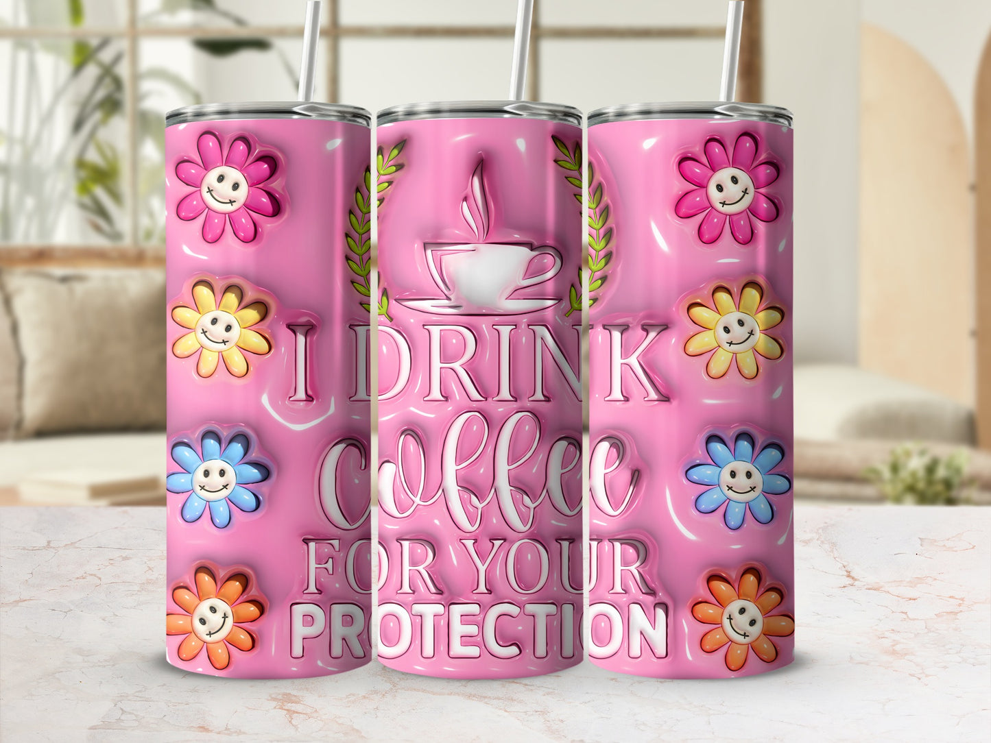 I Drink Coffee For Your Protection Smiling Flowers product type